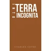KNYGA Charles Coyne Into Terra Incognita