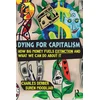 KNYGA Charles Derber Dying for Capitalism