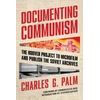 KNYGA Charles G Palm Documenting Communism