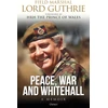 KNYGA Charles Guthrie Peace, War and Whitehall