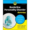 KNYGA Charles H. Elliott, Ph.D. Borderline Personality Disorder For Dummies