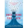 KNYGA Charles Lattimore Howard Uncovering Your Path