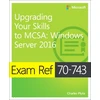 KNYGA Charles Pluta Exam Ref 70-743 Upgrading Your Skills to MCSA