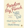 KNYGA Charles Timoney Pardon My French