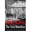KNYGA Charles Townshend Easter 1916