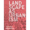 KNYGA Charles Waldheim Landscape as Urbanism