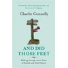 KNYGA Charlie Connelly And Did Those Feet