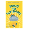 KNYGA Charlie Connelly Bring Me Sunshine