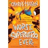 KNYGA Charlie Higson Worst. Superhero. Ever
