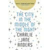 KNYGA Charlie Jane Anders City in the Middle of the Night
