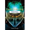 KNYGA Charlie Morley Lucid Dreaming Made Easy