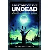 KNYGA Charlotte Booth History of the Undead