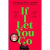 KNYGA Charlotte Levin If I Let You Go
