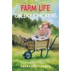 KNYGA Charlotte Marie Farm life - Cheeky chickens