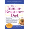 KNYGA Cheryle R Hart Insulin-Resistance Diet--Revised and Updated