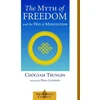 KNYGA Chgyam Trungpa Myth of Freedom and the Way of Meditation