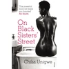 KNYGA Chika Unigwe On Juodas Sisters' Street