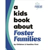 KNYGA First A Kids Book About Foster Families