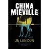KNYGA China Miville Un Lun Dun