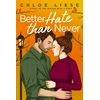 KNYGA Chloe Liese Better Hate than Never