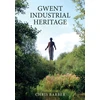 KNYGA Chris Barber Gwent Industrial Heritage