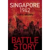 KNYGA Chris Brown Battle Story: Singapore 1942