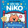 KNYGA Chris Chatteron Uh-Oh, Niko: Bedtime, a push, pull and slide story