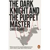 KNYGA Chris Clarke Dark Knight and the Puppet Master