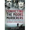 KNYGA Chris Cook Convicting the Moors Murderers