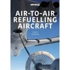 KNYGA Chris Gibson Air-to-Air Refuelling Aircraft
