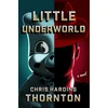 KNYGA Chris Harding Thornton Little Underworld