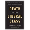 KNYGA Chris Hedges Death of the Liberal Class
