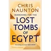 KNYGA Chris Naunton Searching for the Lost Tombs of Egypt