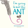 KNYGA Chris Naylor Ballesteros I'm Going To Eat This Ant
