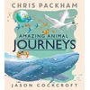 KNYGA Chris Packham Amazing Animal Journeys