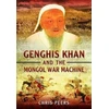 KNYGA Chris Peers Genghis Khan and the Mongol War Machine