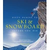 KNYGA Chris Santella Fifty Places to Ski and Snowboard Before You Die