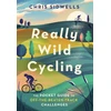 KNYGA Chris Sidwells Really Wild Cycling