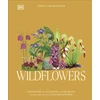 KNYGA Chris Thorogood Wildflowers, Discover the Science and Secrets Behind the World of Wildflowers