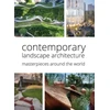 KNYGA Chris Van Uffelen Contemporary Landscape Architecture: Masterpieces around the World