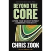 KNYGA Chris Zook Beyond the Core