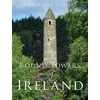 KNYGA Christiaan Corlett Round Towers of Ireland