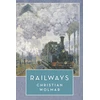 KNYGA Christian Wolmar Railways