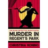 KNYGA Christina Koning Murder in Regent's Park