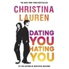 KNYGA Christina Lauren Dating You, Hating You