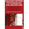 KNYGA Christina Moutsou Dialogues between Psychoanalysis and Architecture