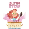 KNYGA Christine Bunn Lollypop Stew