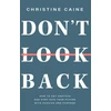 KNYGA Christine Caine Don't Look Back