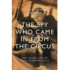 KNYGA Christopher Andrew Spy Who Came in From the Circus