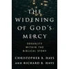 KNYGA Christopher B Hays Widening of God's Mercy, Sexuality Within the Biblical Story